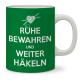 Becher - Ruhe bewahren und weiter häkeln