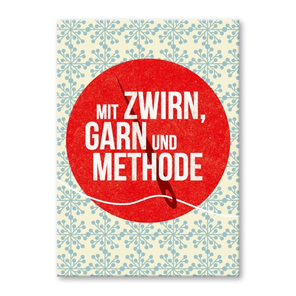 Mit Zwirn, Garn & Methode