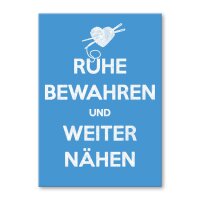 Ruhe bewahren und weiter nähen