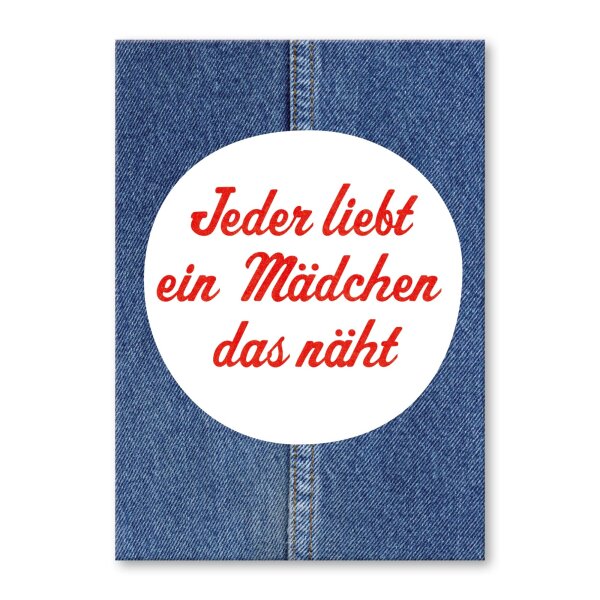 Jeder liebt ein Mädchen das näht.