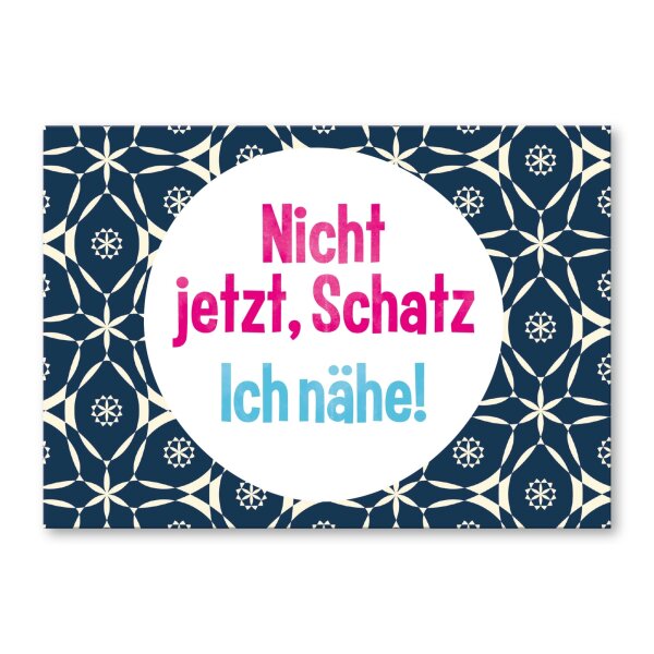 Nicht jetzt, Schatz. Ich nähe!