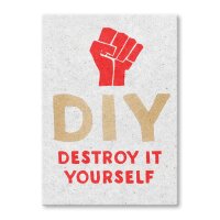 Destroy it yourself