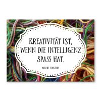 Kreativität ist, wenn die Intelligenz Spaß hat.