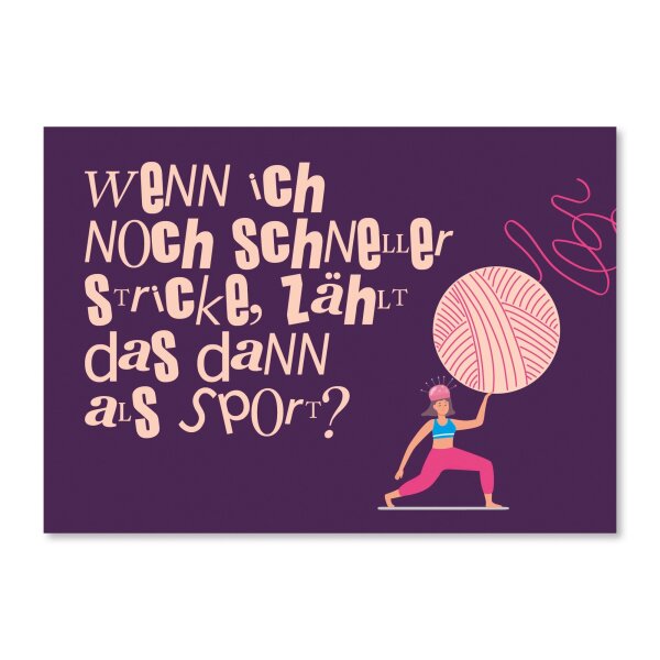 Wenn ich noch schneller stricke, zählt das dann als Sport