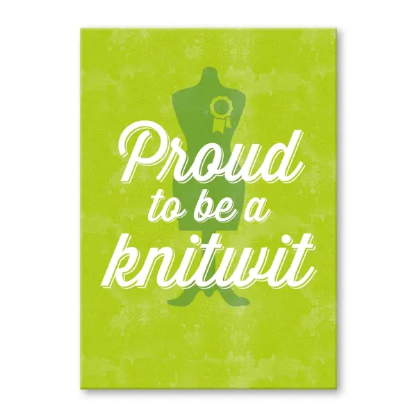 Proud to be a knitwit