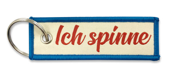 Schlüsselanhänger - Ich spinne