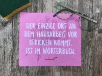 Brillenputztuch - Der einzige Ort an dem Hausarbeit vor...