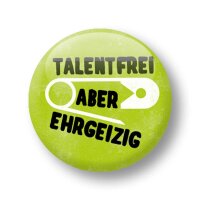 Talentfrei aber ehrgeizig