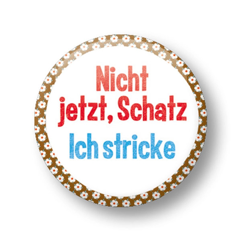 Nicht jetzt, Schatz. Ich stricke!