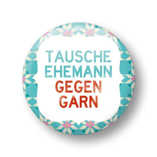 Tausche Ehemann gegen Garn.